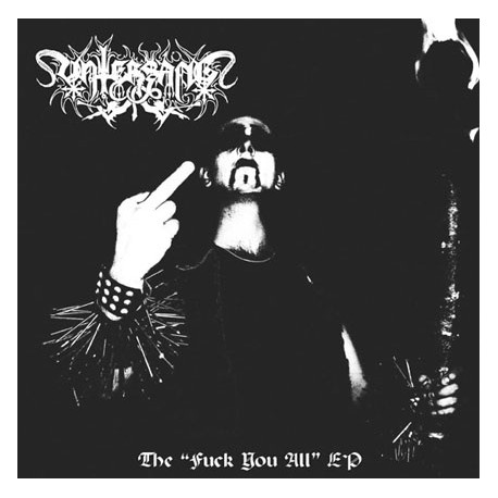 UNTERGANG "The Fuck You All EP" 7"EP