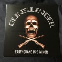 GUNSLINGER "Earthquake in E-Minor" 12"LP