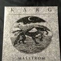 KARG "Malstrom" 12"LP