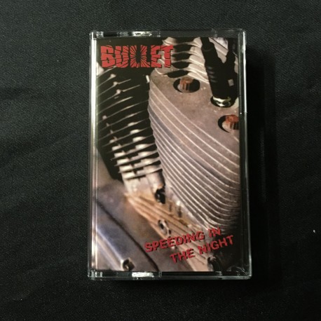 BULLET "Speeding in the Night" Tape