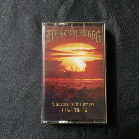 DESTROYER 666 "Violence is the Prince of this World" Pro Tape