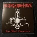 SUPREMATIVE "Goat Blood Communion" 12"LP
